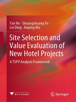 cover image of Site Selection and Value Evaluation of New Hotel Projects